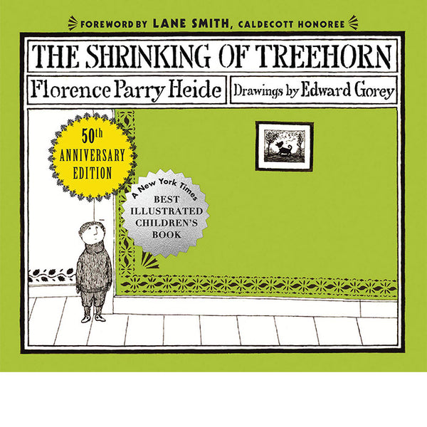 The Shrinking of Treehorn - Florence Parry Heide and Edward Gorey