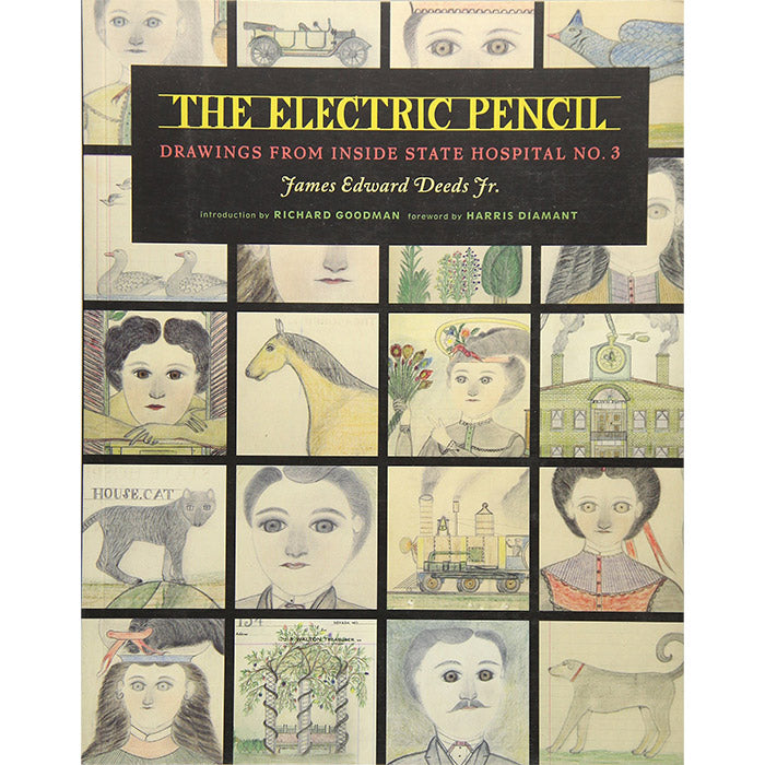 The Electric Pencil - Drawings from Inside State Hospital No. 3