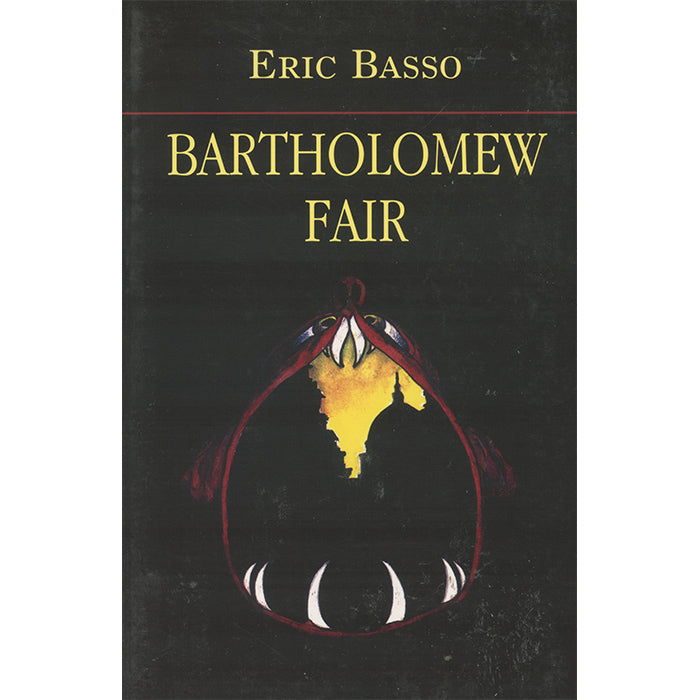 The Beak Doctor and Bartholomew Fair - Eric Basso