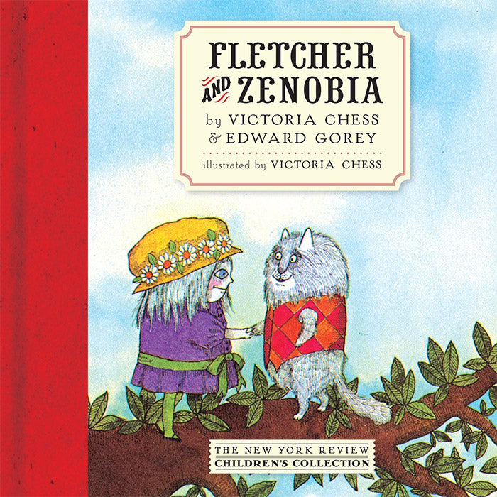 Fletcher and Zenobia - Victoria Chess and Edward Gorey