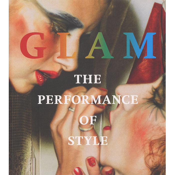 Glam - The Performance of Style