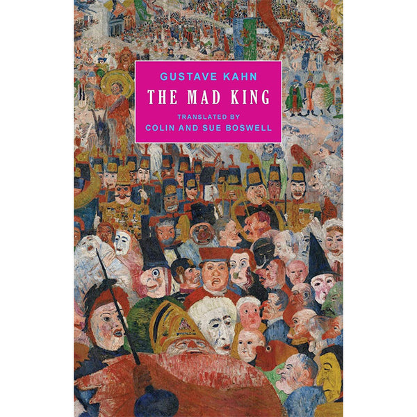 The Mad King - Gustave Kahn
