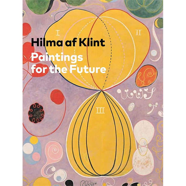 洋書 Hilma af Klint: Paintings for the Future Hilma af Klint | Paintings for the Future art book | Swedish