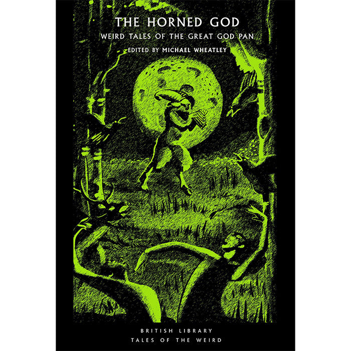 The Horned God - Weird Tales of the Great God Pan