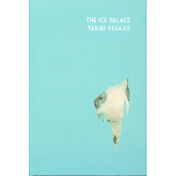 The Ice Palace Tarjei Vesaas Norway Peter Owen  ISBN 9780720620146