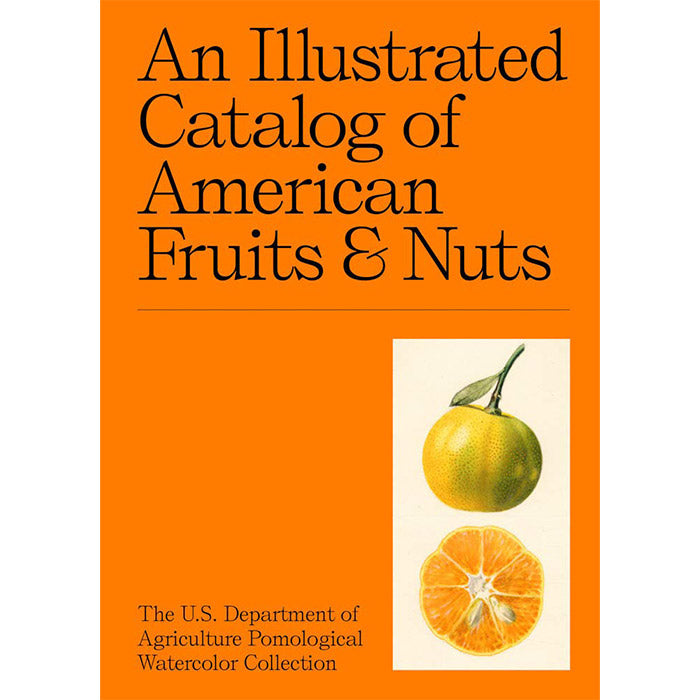 An Illustrated Catalog of American Fruits and Nuts
