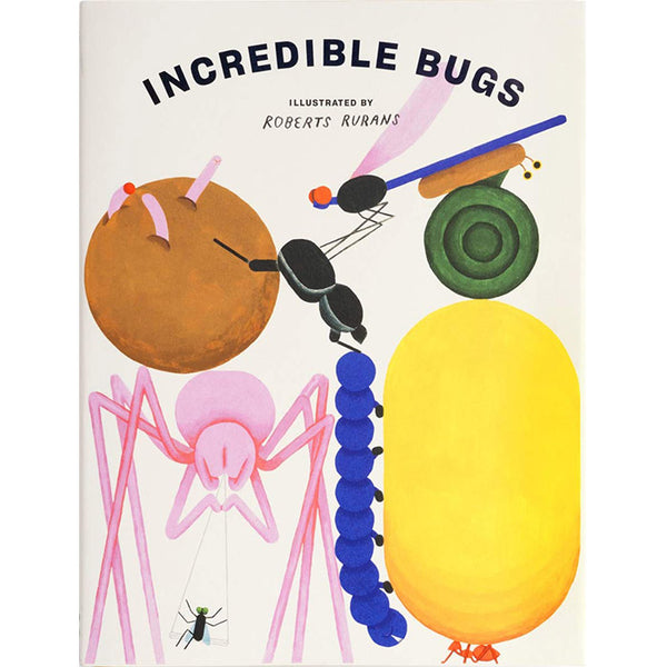 Incredible Bugs - Roberts Rurans