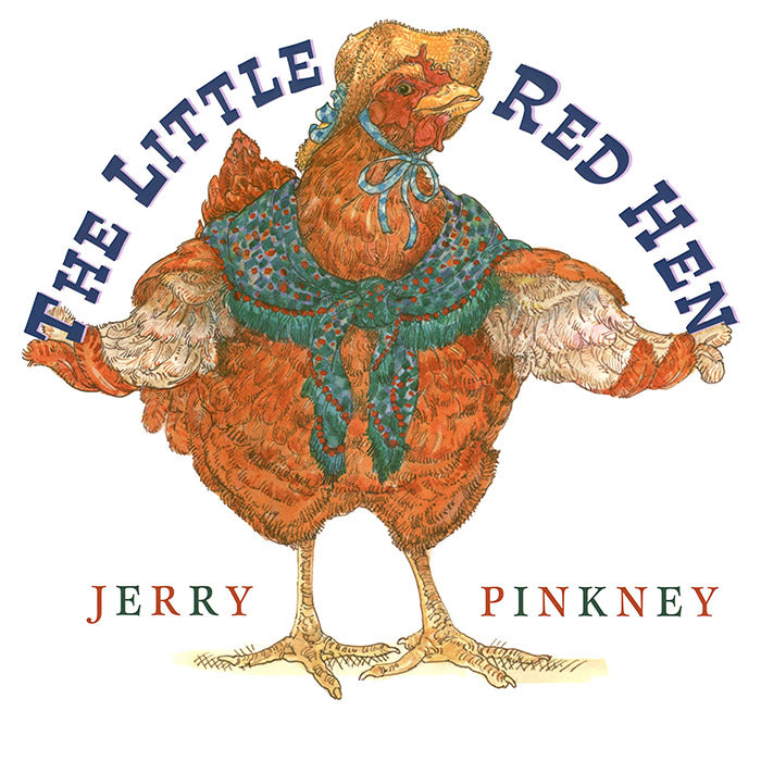 The Little Red Hen - Jerry Pinkney