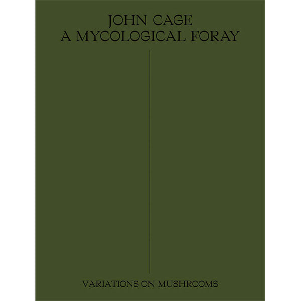 JohnCage-MycologicalForay-