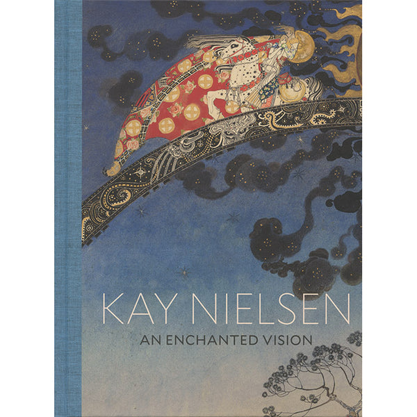 Kay Nielsen - An Enchanted Vision