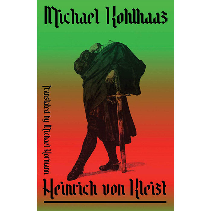 Michael Kohlhaas - Heinrich von Kleist – 50 Watts Books