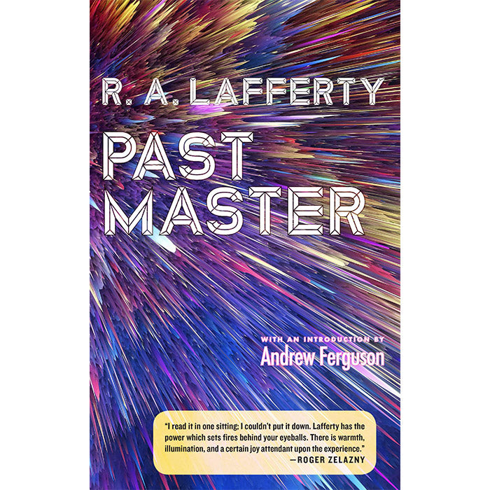 Past Master (discounted) - R. A. Lafferty – 50 Watts Books