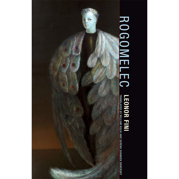 Rogomelec by Leonor Fini  surrealist novel novella ISBN 9781939663481 