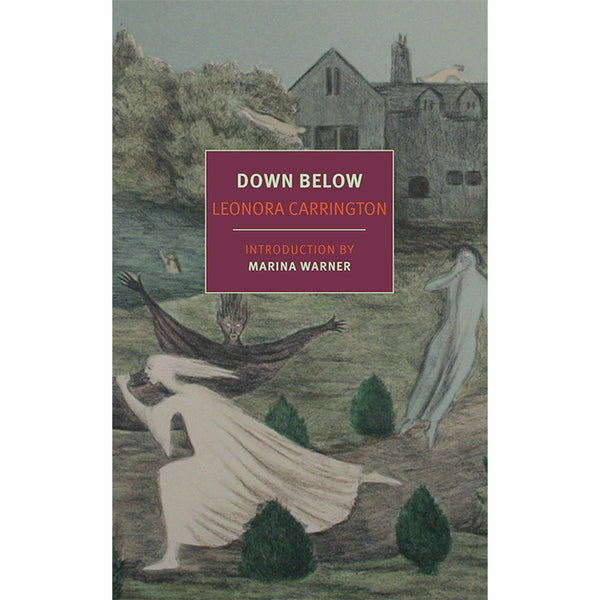 Down Below - Leonora Carrington