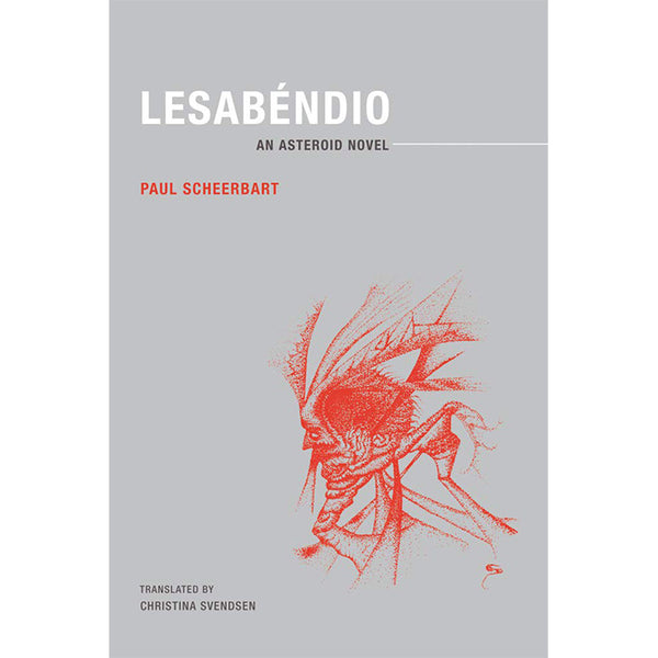 Lesabendio - An Asteroid Novel - Paul Scheerbart