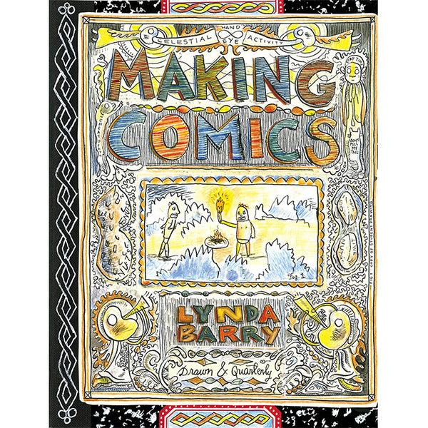 Making Comics - Lynda Barry