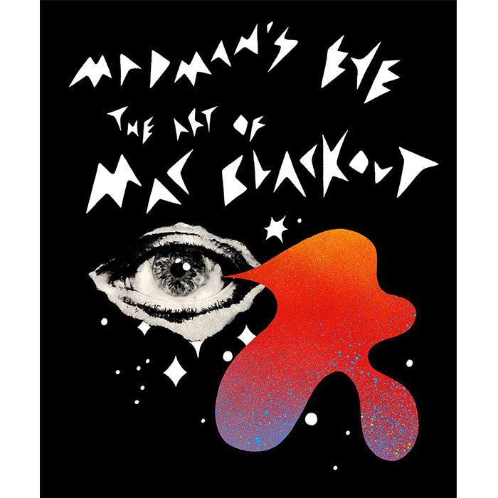 Madman's Eye: The Art of Mac Blackout