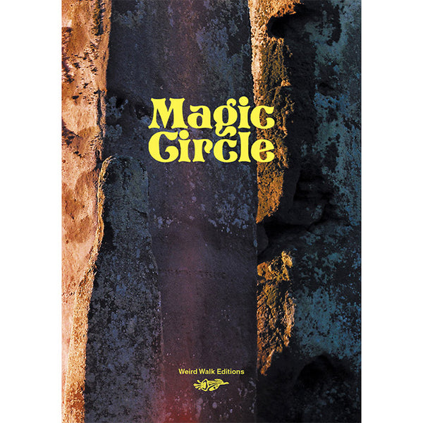 Magic Circle (Weird Walk Editions)