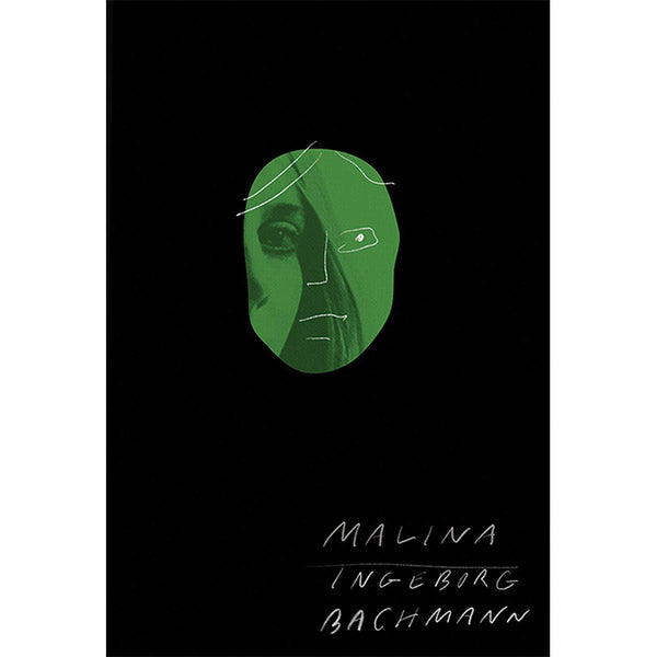 Malina by Ingeborg Bachmann / ISBN 9780811228725 / 283-paperback from New Directions