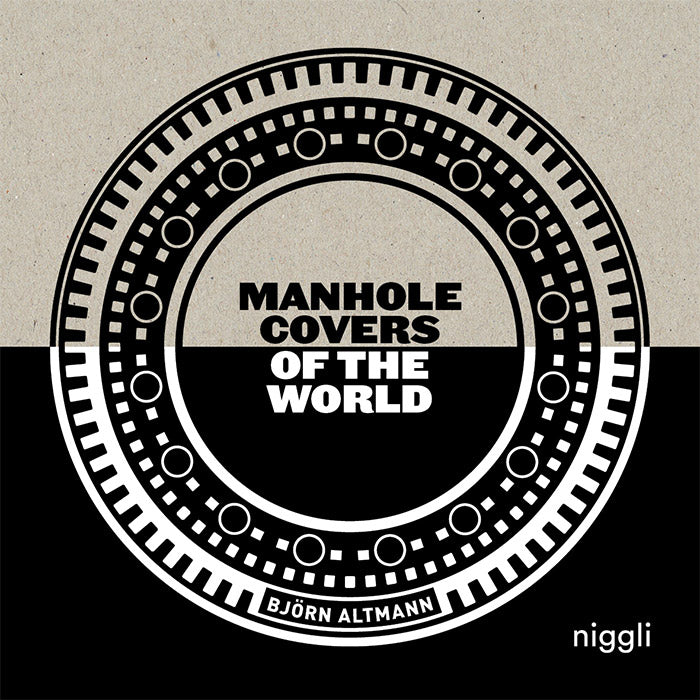 Manhole Covers of the World - Bjorn Altmann