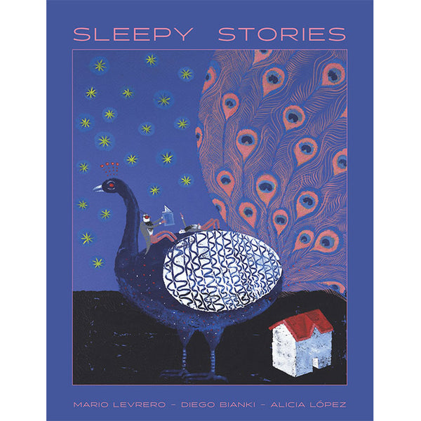 Sleepy Stories - Mario Levrero, Diego Bianki, Alicia Lopez