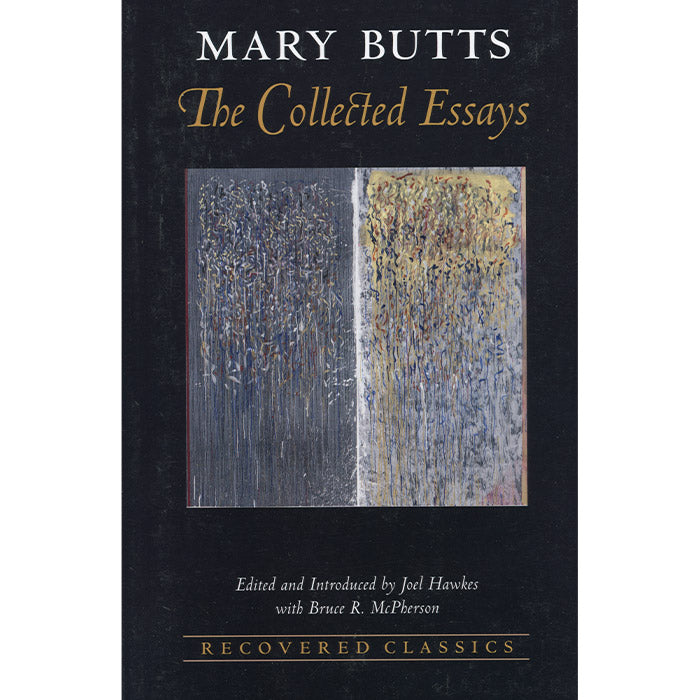 The Collected Essays of Mary Butts