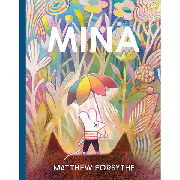 Mina - Matthew Forsythe