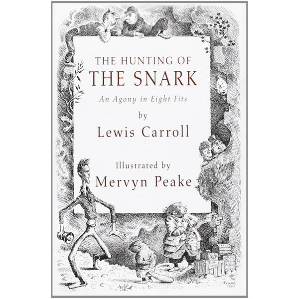 The Hunting of the Snark - Lewis Carroll and Mervyn Peake