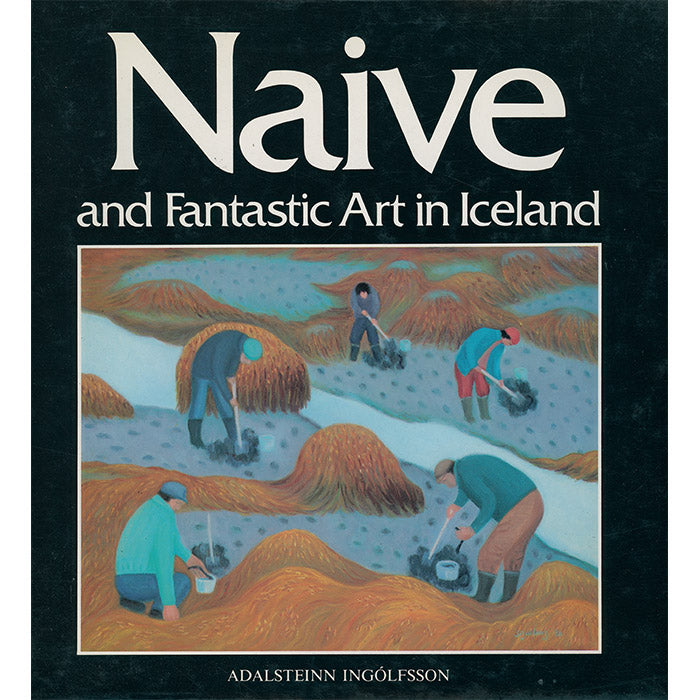 Naive and Fantastic Art in Iceland (Used)