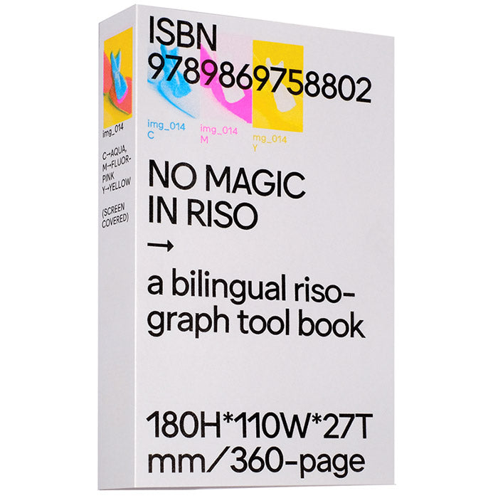 No Magic in Riso - A bilingual risograph tool book - O.OO Risograph & Design in Taipei