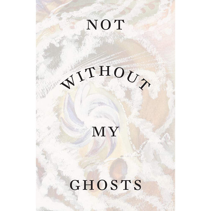 Not without My Ghosts - Susan Alberth