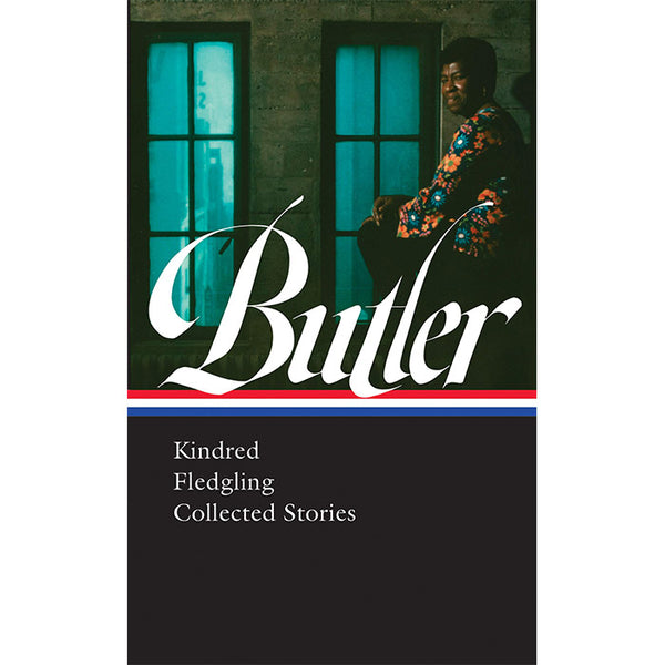 Octavia E. Butler: Kindred, Fledgling, Collected Stories / ISBN 9781598536751