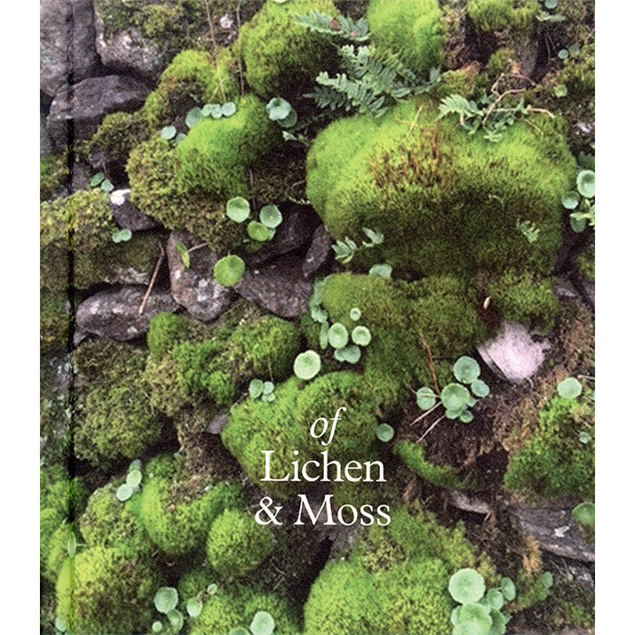 Of Lichen and Moss - Erica Van Horn and Kate Van Houten