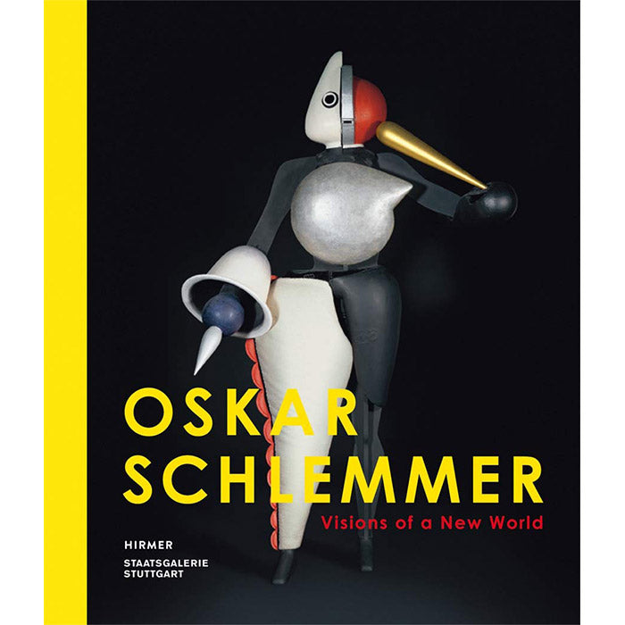 Oskar Schlemmer - Visions of a New World