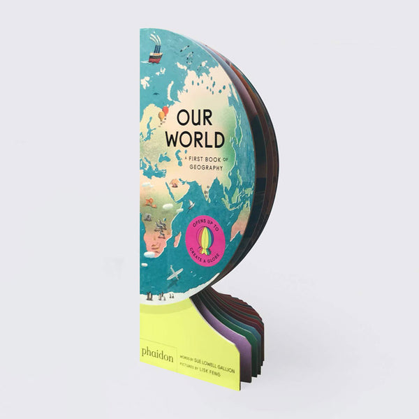 Our World - A First Book of Geography - Sue Lowell Gallion and Lisk Feng