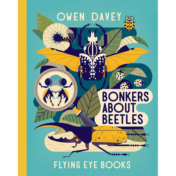 Bonkers About Beetles by Owen Davey / ISBN 9781911171980 / A Children's Book Council 2019 Outstanding Science Trade Book for Students K-12  flying eye books