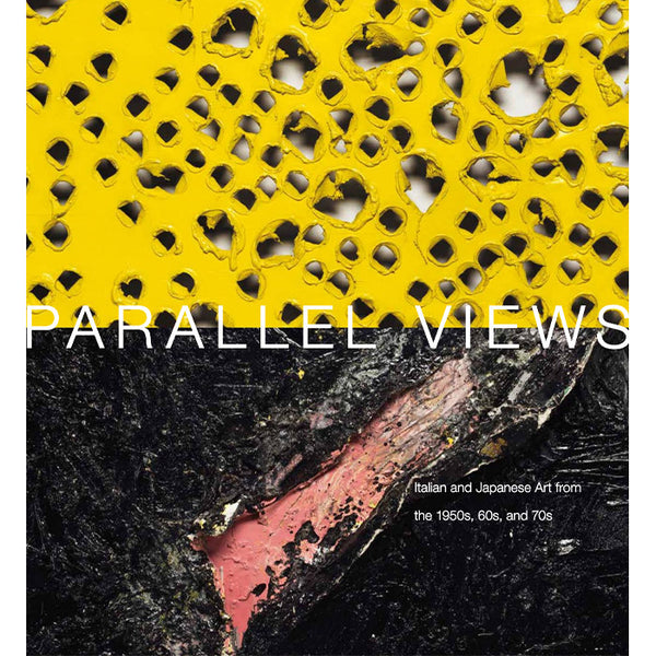 Parallel Views - Italian and Japanese Art from the 1950s, 60s and 70s