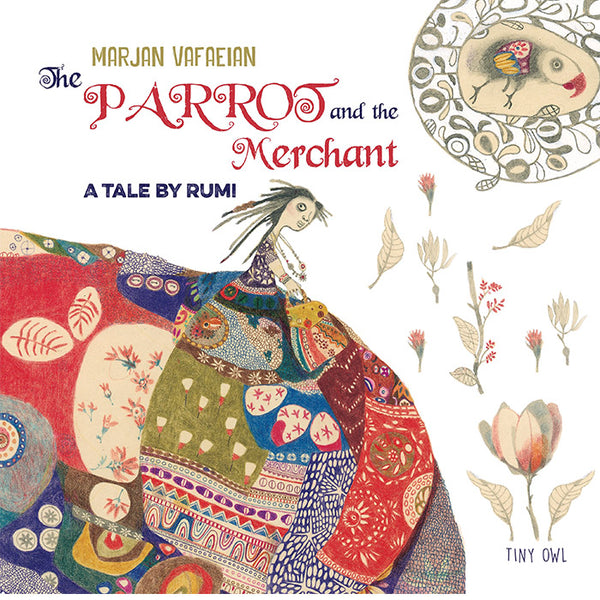 The Parrot and the Merchant (discounted) - Marjan Vafaeian