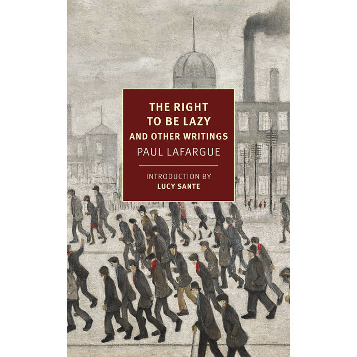 The Right to Be Lazy (NYRB Classics)