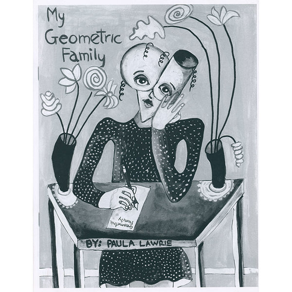 My Geometric Family (issues 1 - 3) - Paula Lawrie