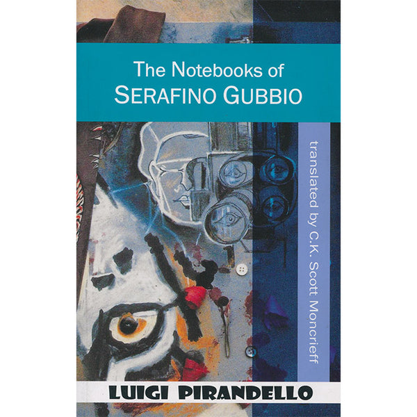 The Notebooks of Serafino Gubbio - Luigi Pirandello