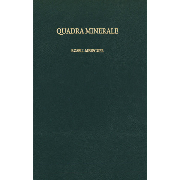 Quadra Minerale - Rosell Meseguer