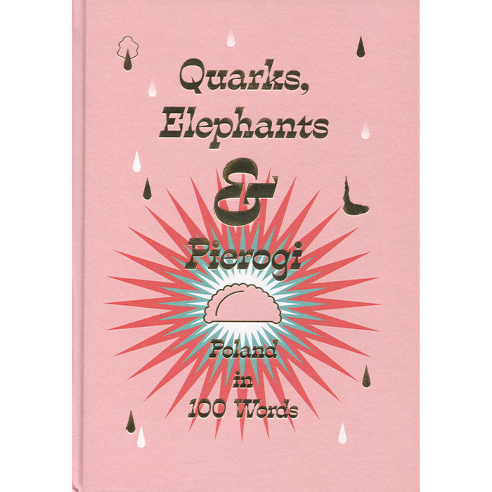 Quarks, Elephants and Pierogi