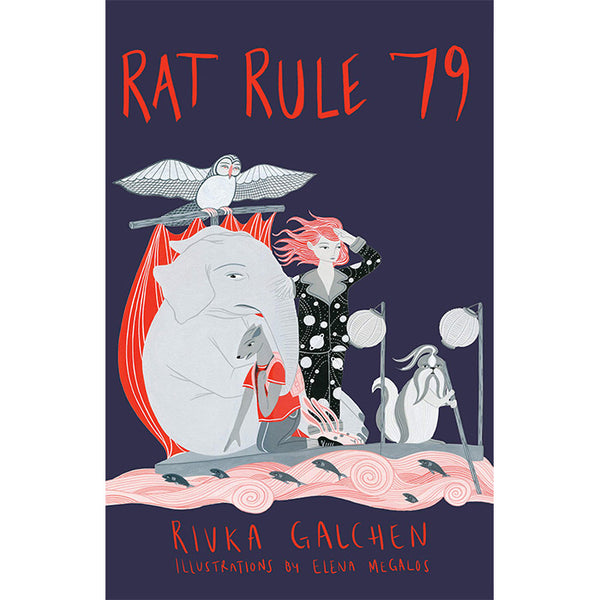 Rat Rule 79 - Rivka Galchen