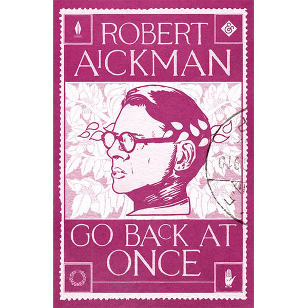 Go Back at Once - Robert Aickman