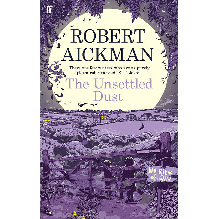 The Unsettled Dust - Robert Aickman