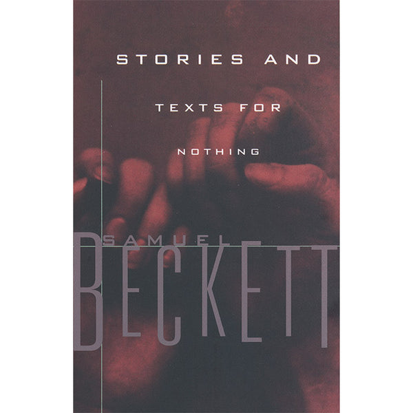 Stories and Texts for Nothing (discounted) - Samuel Beckett