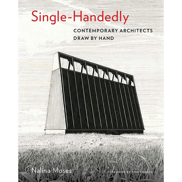 洋書 Single-Handedly: Contemporary Architects Single-Handedly-Architects-
