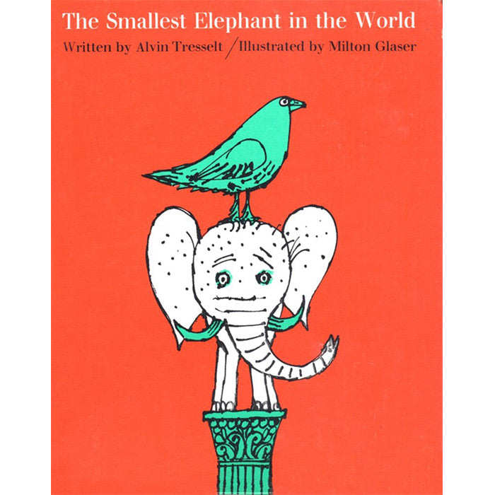 The Smallest Elephant in the World - Alvin Tresselt and Milton Glaser