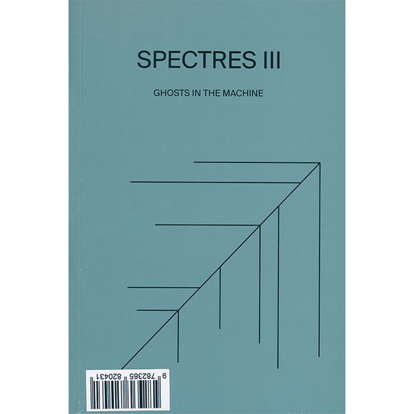 Spectres III - Ghosts in the Machine